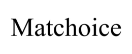 MATCHOICE trademark