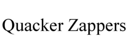 QUACKER ZAPPERS trademark