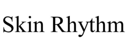 SKIN RHYTHM trademark
