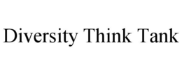 DIVERSITY THINK TANK trademark