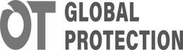 OT GLOBAL PROTECTION trademark
