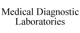 MEDICAL DIAGNOSTIC LABORATORIES trademark