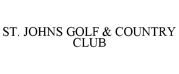 ST. JOHNS GOLF & COUNTRY CLUB trademark