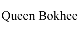 QUEEN BOKHEE trademark