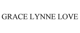 GRACE LYNNE LOVE trademark