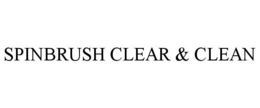 SPINBRUSH CLEAR & CLEAN trademark