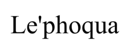 LE'PHOQUA trademark