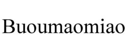 BUOUMAOMIAO trademark