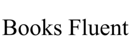 BOOKS FLUENT trademark