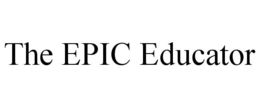 THE EPIC EDUCATOR trademark