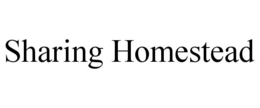 SHARING HOMESTEAD trademark