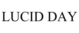 LUCID DAY trademark