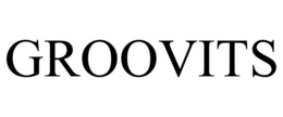GROOVITS trademark
