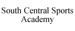 SOUTH CENTRAL SPORTS ACADEMY trademark