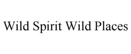 WILD SPIRIT WILD PLACES trademark