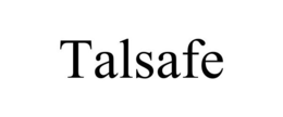 TALSAFE trademark