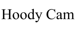 HOODY CAM trademark