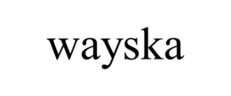 WAYSKA trademark