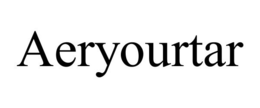 AERYOURTAR trademark