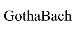 GOTHABACH trademark