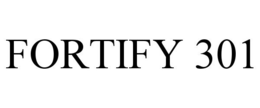 FORTIFY 301 trademark