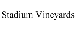 STADIUM VINEYARDS trademark