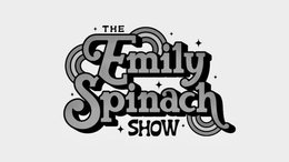 THE EMILY SPINACH SHOW trademark