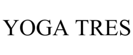 YOGA TRES trademark