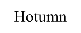 HOTUMN trademark