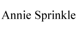 ANNIE SPRINKLE trademark
