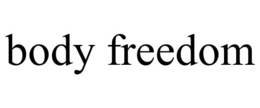 BODY FREEDOM trademark