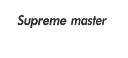 SUPREME MASTER trademark