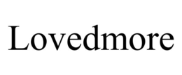 LOVEDMORE trademark