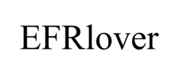 EFRLOVER trademark