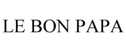 LE BON PAPA trademark