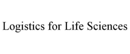 LOGISTICS FOR LIFE SCIENCES trademark