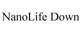 NANOLIFE DOWN trademark