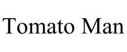 TOMATO MAN trademark