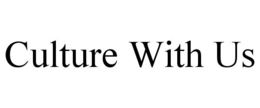 CULTURE WITH US trademark