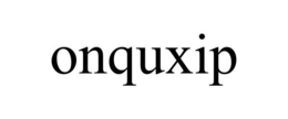 ONQUXIP trademark