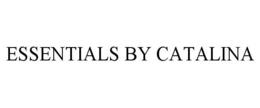 ESSENTIALS BY CATALINA trademark