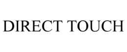 DIRECT TOUCH trademark