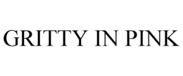 GRITTY IN PINK trademark