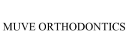 MUVE ORTHODONTICS trademark