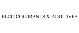 ELCO COLORANTS & ADDITIVES trademark