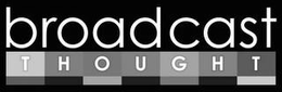 BROADCAST THOUGHT trademark