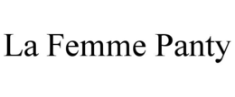 LA FEMME PANTY trademark