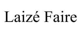 LAIZÉ FAIRE trademark