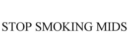 STOP SMOKING MIDS trademark