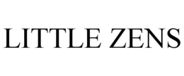 LITTLE ZENS trademark